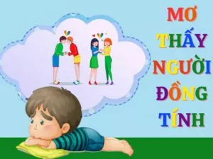 mơ thấy người đồng tính đánh con gì