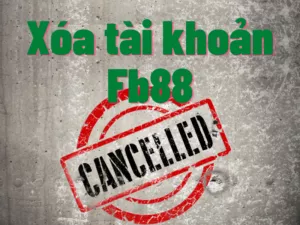 cách xóa tài khoản fb88 nhanh gọn và không để lại thông tin