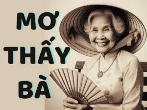 ý nghĩa của giấc mơ thấy bà