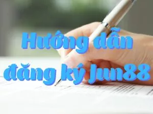 huong dan dang ky jun88